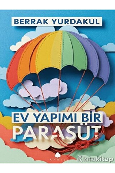 Destek Yayınları Berrak Yurdakul - Ev Yapımı Bir Paraşüt ( )