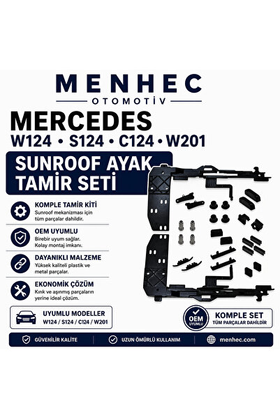 Menhec Otomotiv Mercedes W124 W201 Sunroof Ayak Tamir Seti Açılır Tavan Mekan...