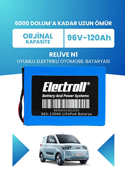 ELECTROLL Relive N1 Uyumlu (Standart Kapasite) LiFePO4 96V 120Ah Elektrikli O...