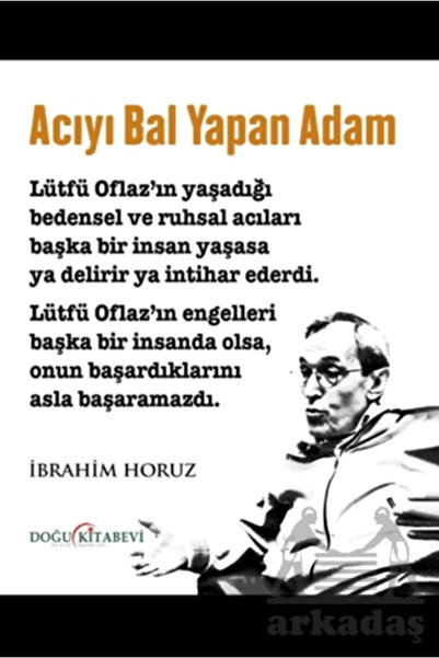 Doğu Kitabevi Acıyı Bal Yapan Adam