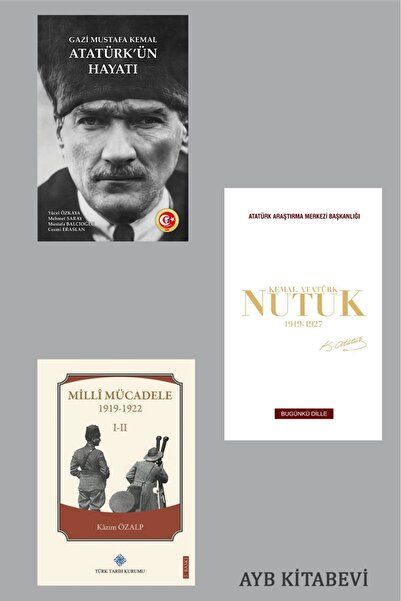 Türk Tarih Kurumu Yayınları Atatürk'ün Hayatı-Kemal Atatürk Nutuk 1919-1927 (...