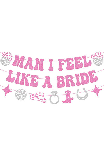 Choice pink Man I Feel Like A Bride Banner Last Rodeo Bachelorette Party Deco...