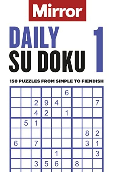 Octopus Publishing Group The Mirror: Daily Su Doku 1: 150 puzzles from simple...