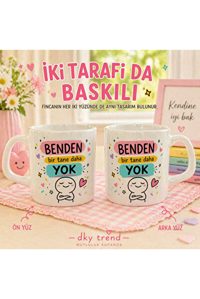 DKY Benden Bi Tane Daha Yok Latte Boy Çift Taraf Baskı Fincan Kupa