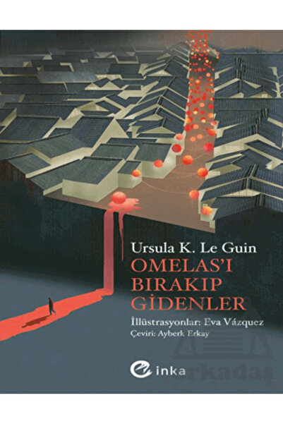 İnka Yayınları Omelas’I Bırakıp Gidenler