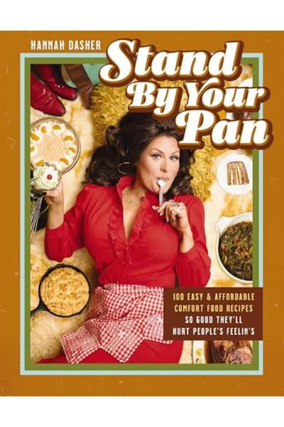 Harper Collins USA Stand By Your Pan: 100 Easy and Affordable Comfort Food Re...