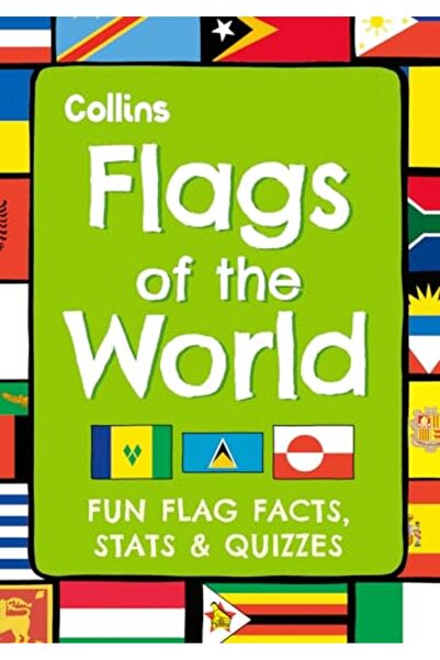 HARPER COLLINS UK Flags of the World: Fun flag facts, stats & quizzes
