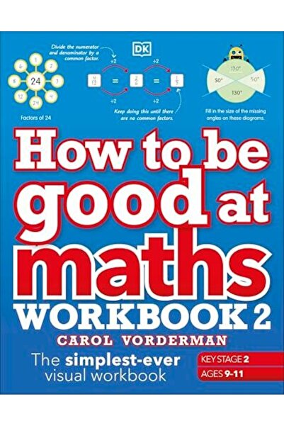 Dorling Kindersley Ltd How to be Good at Maths Workbook 2, Ages 9-11 (Key Sta...