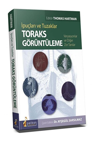 Hipokrat Kitabevi İpuçları ve Tuzaklar Toraks Görüntüleme