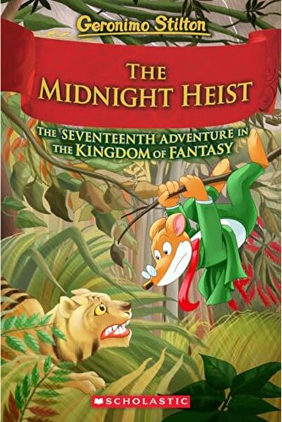 Ingram The Midnight Heist (Geronimo Stilton and the Kingdom of Fantasy #17)