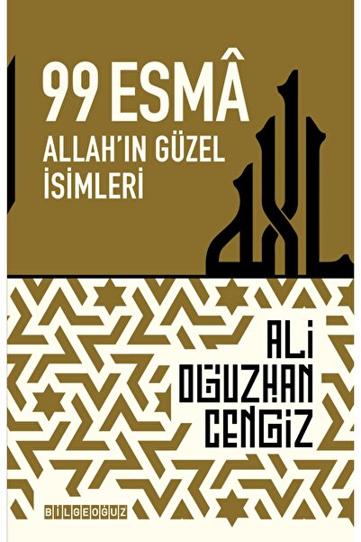 Bilgeoğuz Yayınları 99 ESMA ALLAH’IN GÜZEL İSİMLERİ