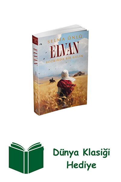 Ephesus Yayınları Elvan: Bozkırda Bir Gelin + Dünya Klasiği