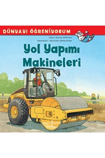 TÜRKİYE İŞ BANKASI KÜLTÜR YAYINLARI Kopuz Kitap – YOL YAPIM MAKİNELERİ - Akti...