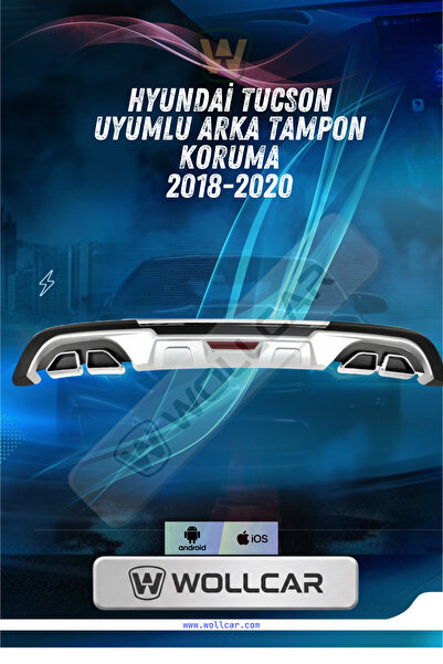 WOLLCAR Hyundai Tucson Uyumlu ARKA Tampon Koruma Difüzör 2018-2020 Arası