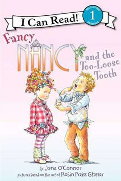 Harper Collins Fancy Nancy And The Too-loose Tooth (μπορώ να διαβάσω 1)