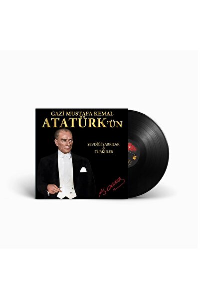 Genel Markalar Atatürk'ün Sevdiği Şarkılar & Türküler (Plak)