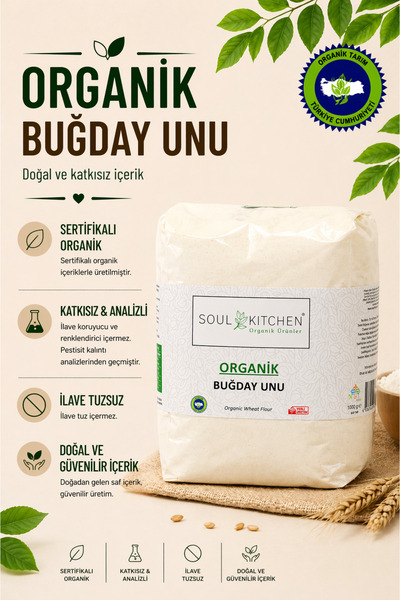 Soul Kitchen Organik Ürünler Organik Sertifikalı Buğday Unu Katkısız Analizli...