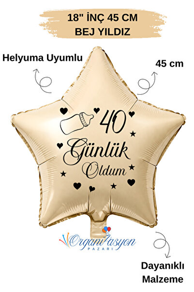Organizasyon Pazarı 18 inç Bej Yıldız Folyo Balon | 40 Günlük Oldum | Biberon...