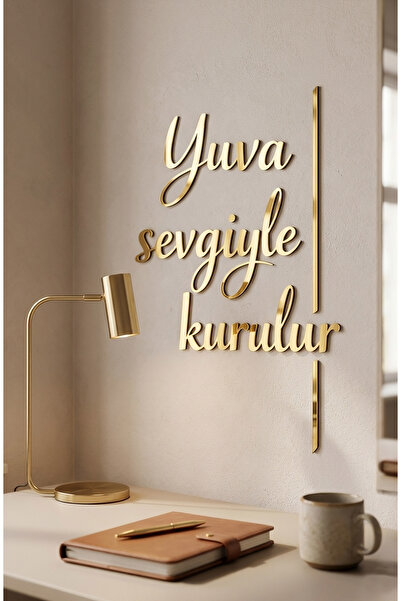 Işıl Concept Yapışkanlı Dekoratif "Yuva Sevgiyle Kurulur" Pleksi Duvar Yazısı...