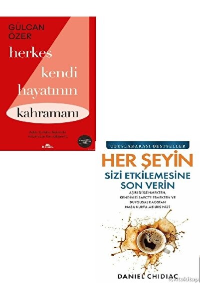 Kronik Kitap Herkes Kendi Hayatının Kahramanı-Her Şeyin Sizi Etkilemesine Son...