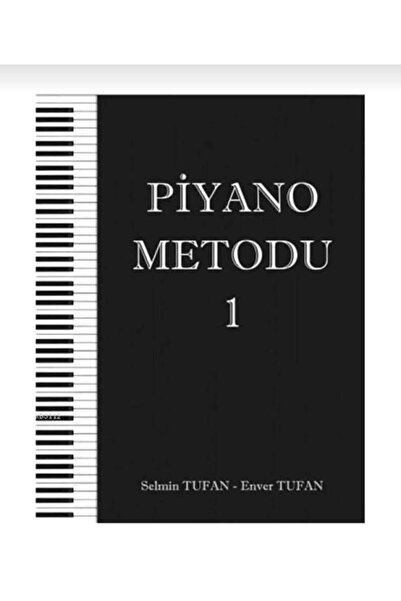Yazarın Kendi Yayını Enver Tufan Piyano Metodu