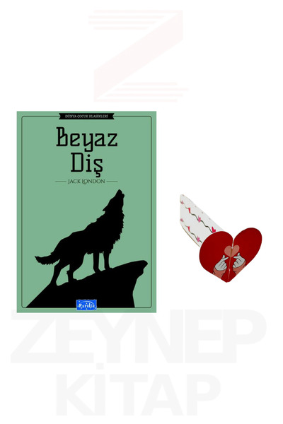 Parıltı Yayınları Beyaz Diş - Jack London Dünya Çocuk Klasikleri (Kalp Ayraç ...