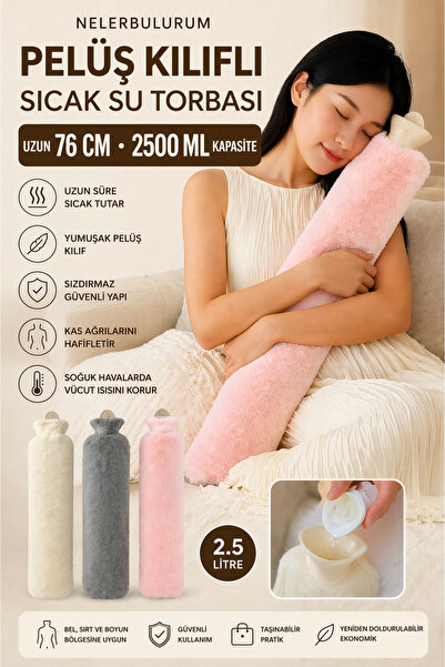 nelerbulurum PELUŞ KILIFLI YUMUŞAK DOKULU UZUN 76 CM 2500 ML KAPASİTELİ SICAK...