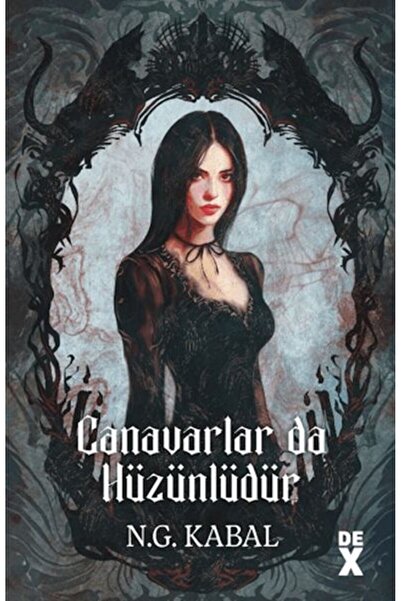 Dex Yayınevi Canavarların da Kalbi Varmış 2: Canavarlar da Hüzünlüdür