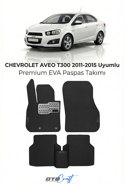 OTOCRAFT Chevrolet Aveo T300 (2011-2015) Araca Özel 3D Havuzlu Eva Paspas Tam...
