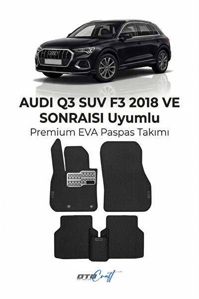 OTOCRAFT Audi Q3 SUV F3 (2018 ve Sonrası) Araca Özel 3D Havuzlu Eva Paspas Ta...