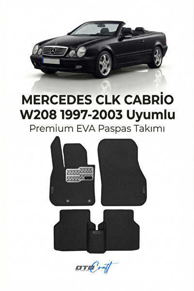 OTOCRAFT Mercedes Clk Cabrio W208 (1997-2003) Araca Özel 3D Havuzlu Eva Paspa...