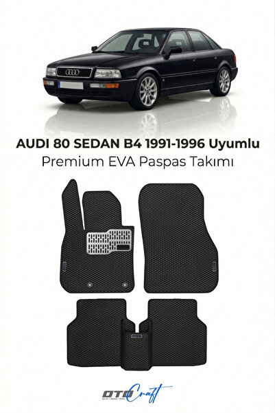 OTOCRAFT Audi 80 Sedan B4 (1991-1996) Araca Özel 3D Havuzlu Eva Paspas Tam Se...