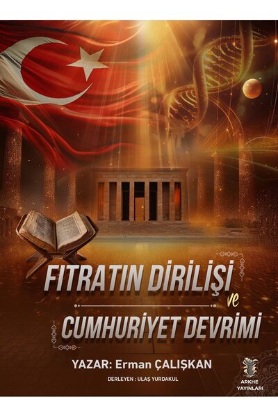 FITRATIN DİRİLİŞİ VE CUMHURİYET DEVRİMİ