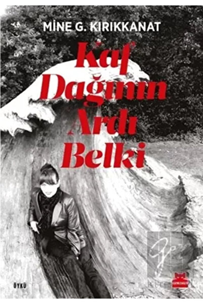 Kırmızı Kedi Yayınları Kaf Dağının Ardı Belki