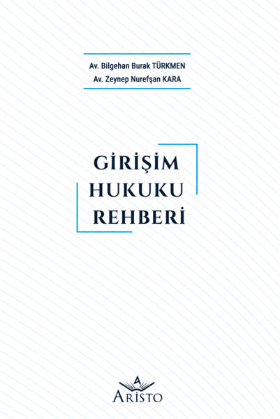 Aristo Yayınevi Girişim Hukuku Rehberi