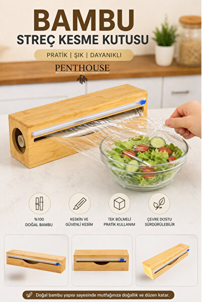 Penthouse Bambu Streç Film Kesme Kutusu 33 cm Tek Bölmeli Pratik Kullanım Alü...