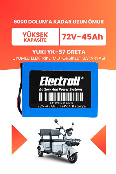 ELECTROLL Yuki YK-57 Greta Batarya (Yüksek Kapasite) LiFePO4 72V 45Ah Elektri...