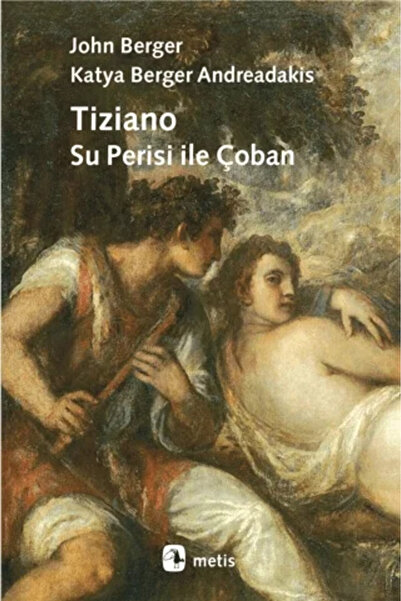 Metis Yayınları Tiziano - Su Perisi ile Çoban