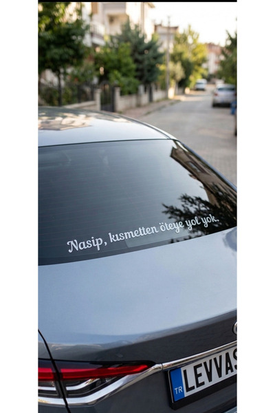 levvas Nasip. Akısmetten öteye yol yok. Yazılı Araç Arka Cam Sticker - 40x5 c...