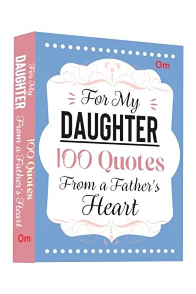 Om Books International لابنتي: 100 اقتباس من قلب الأب