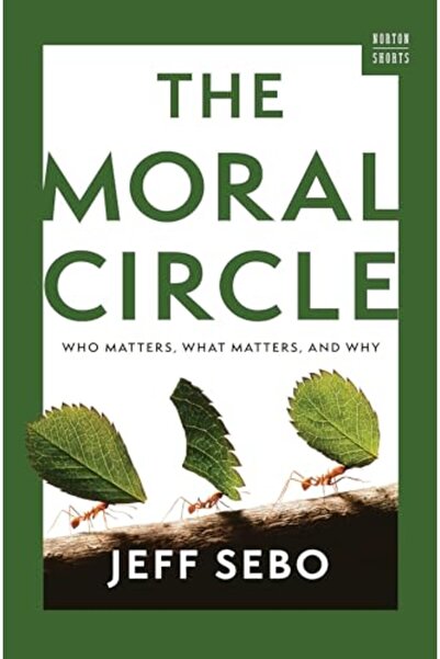 W.W. Norton الدائرة الأخلاقية: من يهم، ما الذي يهم، ولماذا