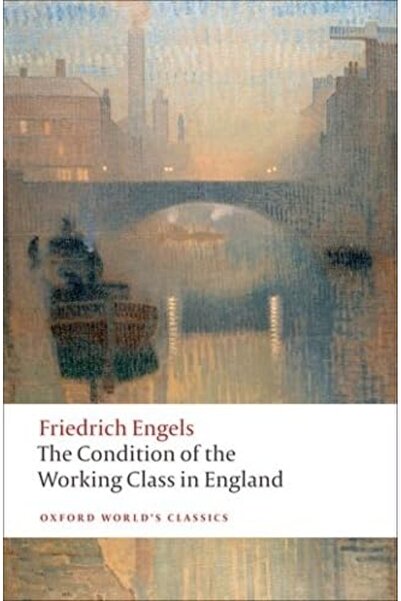 OXFORD UNIVERSITY PRESS حالة الطبقة العاملة في إنجلترا