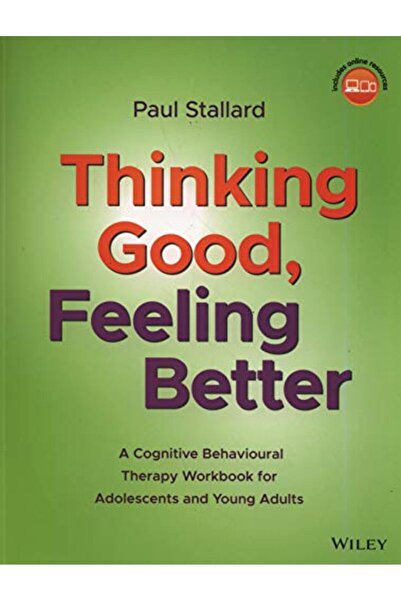 John Wiley & Sons Thinking Good, Feeling Better: A Cognitive Behavioural Ther...