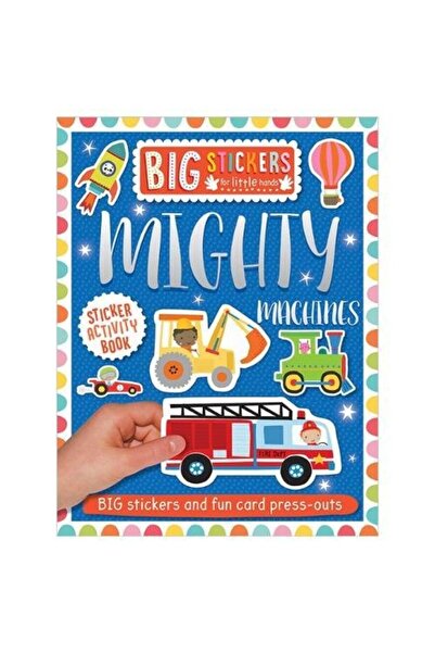 Make Believe Ideas Big Stickers for Little Hands: Mighty Machines
