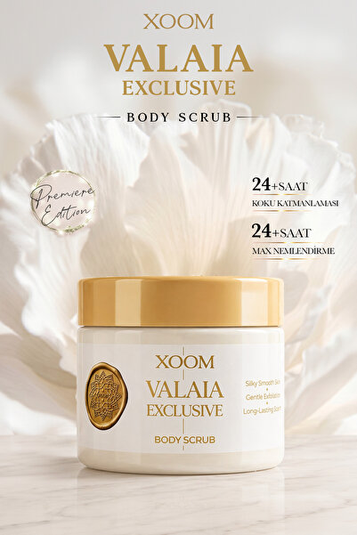 XOOM VALAIA EXCLUSIVE Body Scrub Nemlendirici Ve Arındırıcı Vücut Peelingi 30...