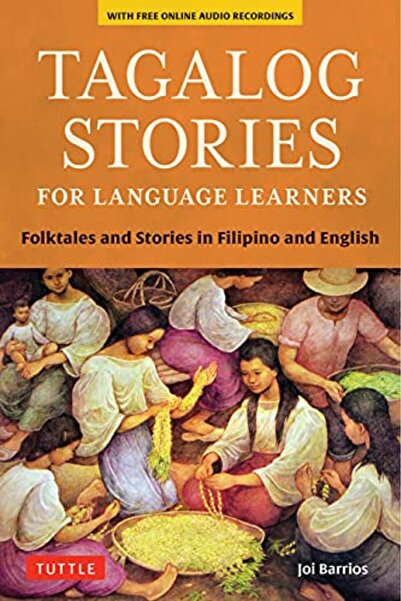 Tuttle Publishing قصص تاغالوغ للمتعلمين: حكايات وقصص في الفلبينية والإنجليزية...