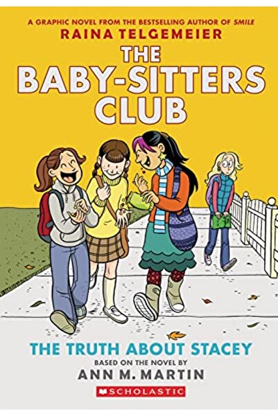 Scholastic Us The Truth About Stacey: Full-Color Edition (The Baby-Sitters Cl...