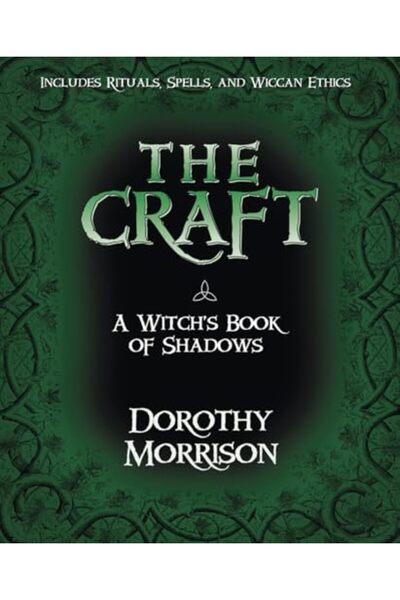 Llewellyn Worldwide Ltd The Craft: A Witch's Book of Shadows