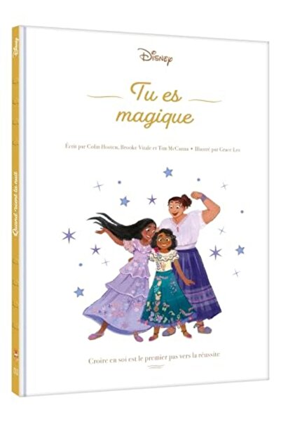 Disney Tu es magique - Une histoire pour croire en soi