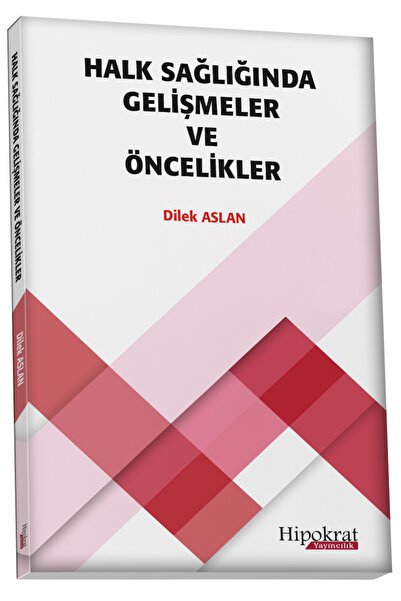 Hipokrat Kitabevi Halk Sağlığında Gelişmeler ve Öncelikler